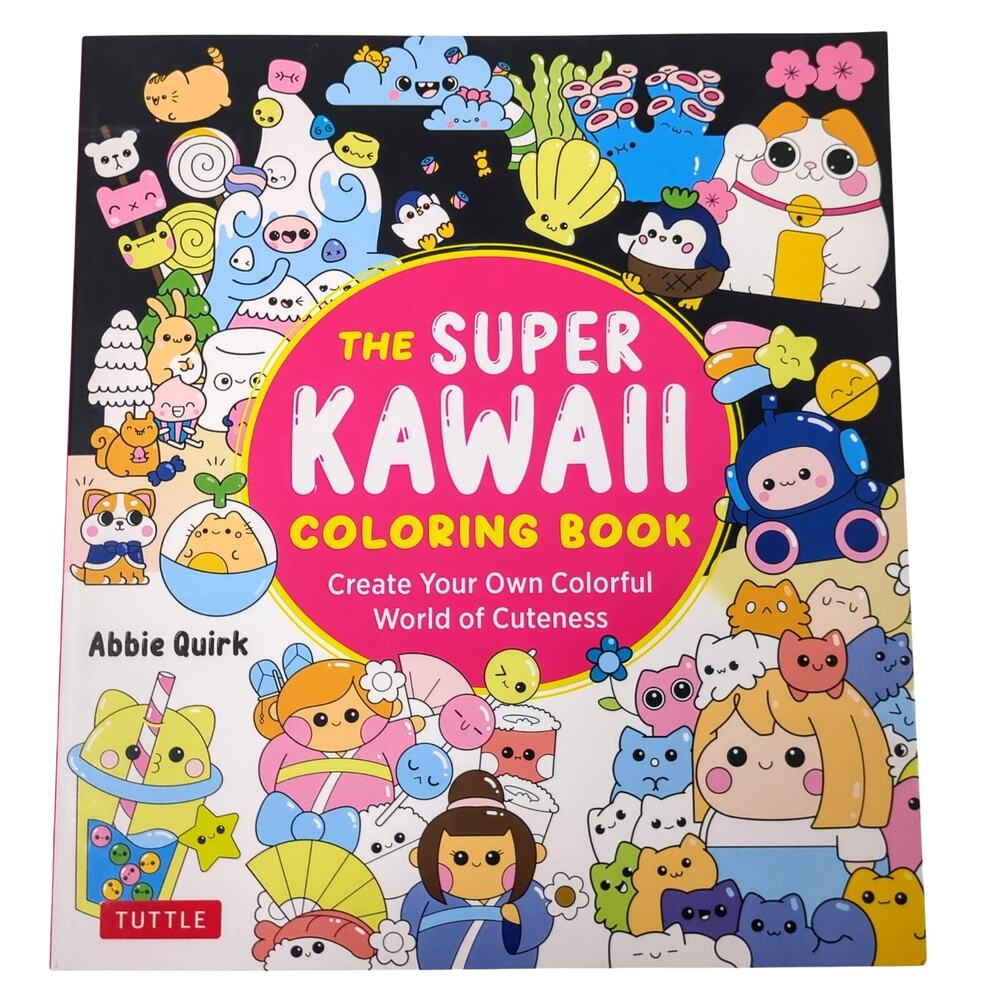 The Super Kawaii Coloring Book Cuteness Abbie Quirk Tuttle Publishing New Unused
